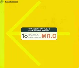 DJ Collection, Vol. 3: Back to the Old School von Mr.C – Album Cover