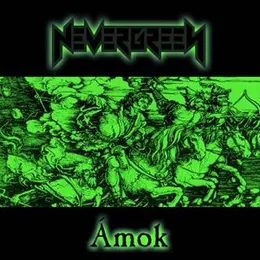 Ámok von Nevergreen – Album Cover