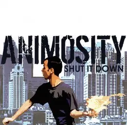Shut It Down von Animosity – Album Cover