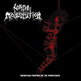 Holocaust Wolves of the Apocalypse von Corpse Molestation – Cover