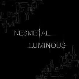 Luminous von NESMETAL – Album Cover