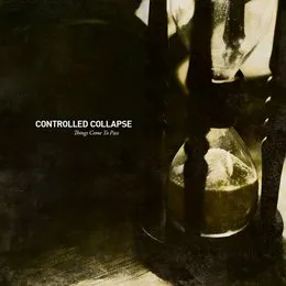 Things Come to Pass von Controlled Collapse – Album Cover