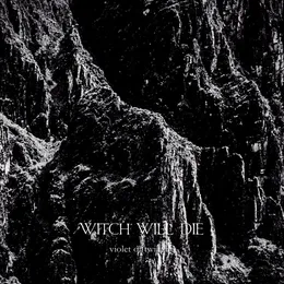 Violet of Twilight von Witch Will Die – Album Cover