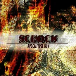 Apocalypse Now von Schock – Cover