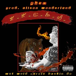 W.W.C.B.D. von phem – Album Cover