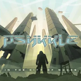 In The City of Nodes von Psykkle – Album Cover