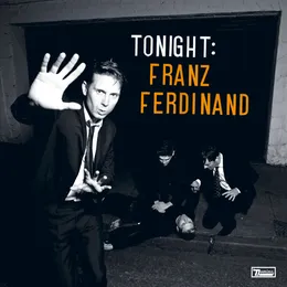 Tonight: Franz Ferdinand von Franz Ferdinand – Album Cover
