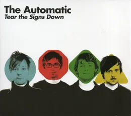 Tear the Signs Down von The Automatic – Album Cover