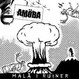 Måla I Ruiner von Amöba – Cover