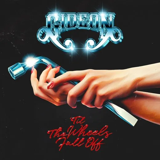 'Til The Wheels Fall Off von Gideon – Cover