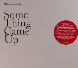 Some Thing Came Up von Mekon – Album Cover