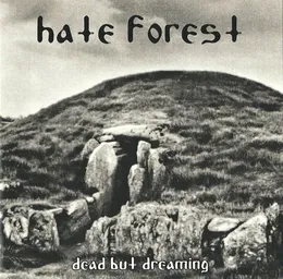 Dead but Dreaming von Hate Forest – Cover