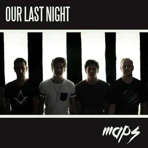 Maps von Our Last Night – Album Cover