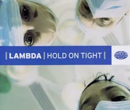 Hold On Tight von Lambda – Cover
