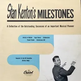 Stan Kenton's Milestones von Stan Kenton – Album Cover