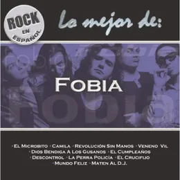 Rock en español: Lo mejor de Fobia von Fobia – Cover