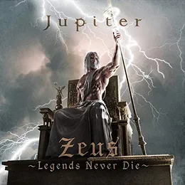 Zeus ~Legends Never Die~ von Jupiter – Album Cover