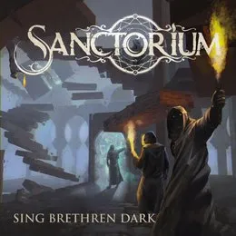 Sing Brethren Dark von Sanctorium – Album Cover