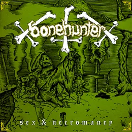 Sex & Necromancy von Bonehunter – Album Cover