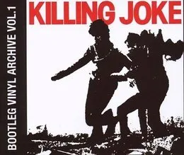 Bootleg Vinyl Archive, Volume 1 von Killing Joke – Cover