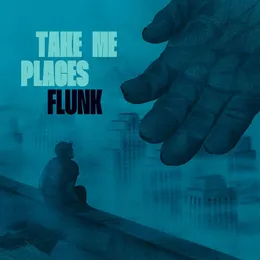 Take Me Places von Flunk – Album Cover