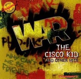 The Cisco Kid and Other Hits von War – Cover