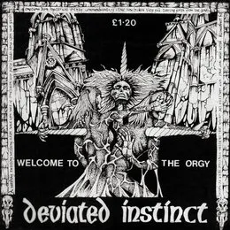 Welcome to the Orgy von Deviated Instinct – Album Cover