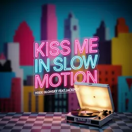 Kiss Me in Slow Motion von Jackpot – Cover