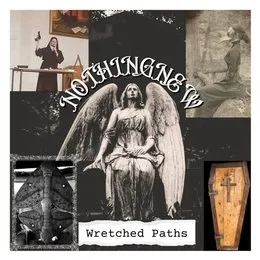 Wretched Paths von NothingNew – Album Cover