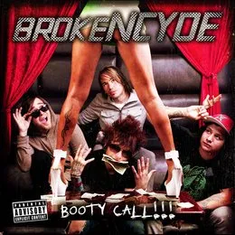 Booty Call von brokeNCYDE – Album Cover