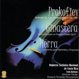 Prokofiev: Sinfonía no. 5 en sí bemol mayor, op. 100 / Ginastera: Obertura para un Fausto criollo, op. 9 / Herra: Concierto para marimba y orquesta von Alberto Ginastera – Album Cover