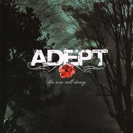 The Rose Will Decay von Adept – Cover