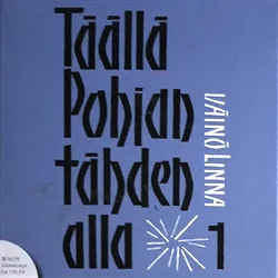 Täällä Pohjantähden alla 1 von Väinö Linna – Cover