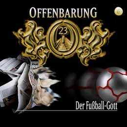 Offenbarung 23 6: Der Fußball-Gott von Offenbarung 23 – Cover