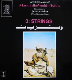 Music in the World of Islam, 3: Strings von Various Artists – Album Cover