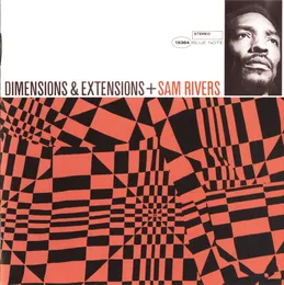 Dimensions & Extensions von Sam Rivers – Album Cover