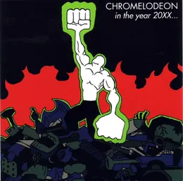 In the Year 20XX von Chromelodeon – Album Cover