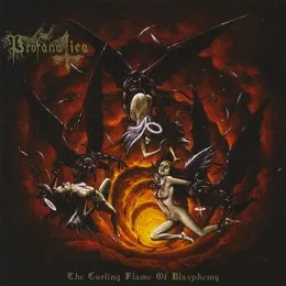 The Curling Flame of Blasphemy von Profanatica – Album Cover