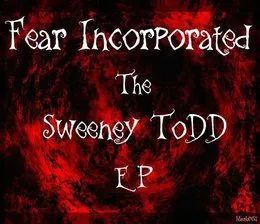 The Sweeney Todd EP von Fear Incorporated – Cover