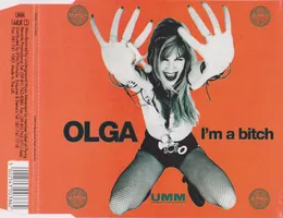 I'm a Bitch von Olga – Cover