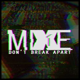 Don't Break Apart von MIXE1 – Cover