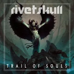 Trail of Souls von Rivetskull – Album Cover