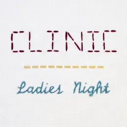 Ladies Night von Clinic – Album Cover