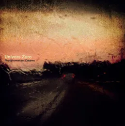 Phosphorescent Dreams von Univers Zero – Album Cover