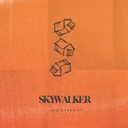 Late Eternity von Skywalker – Album Cover