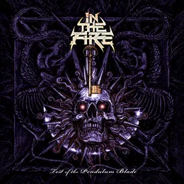 Test Of The Pendulum Blade von In the Fire – Album Cover