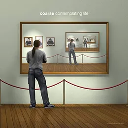 Contemplating Life von Coarse – Album Cover