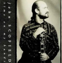 Time on My Hands von John Scofield – Album Cover