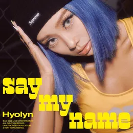 SAY MY NAME von Hyolyn – Album Cover