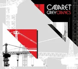 Cranes von Cabaret Grey – Cover